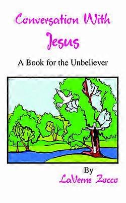 Conversation With Jesus