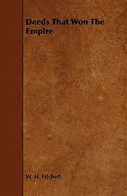 Deeds That Won The Empire