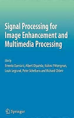 Signal Processing for Image Enhancement and Multimedia Processing