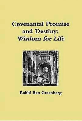 Covenantal Promise and Destiny