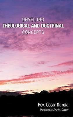 Unveiling Theological and Doctrinal Concepts