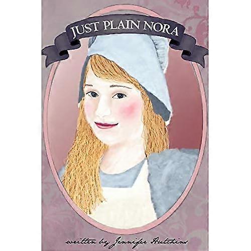 Just Plain Nora