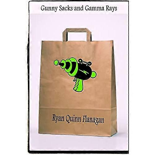 Gunny Sacks and Gamma Rays