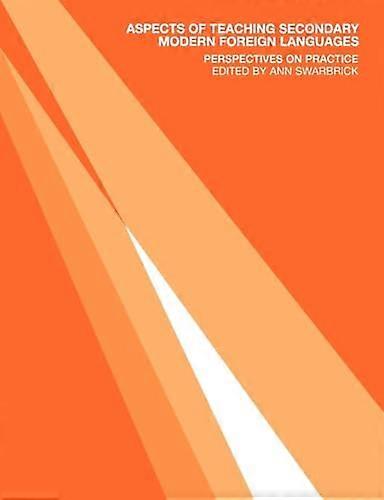 Aspects of Teaching Secondary Modern Foreign Languages: Perspectives on Practice