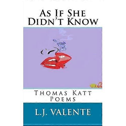 As if She Didn't Know