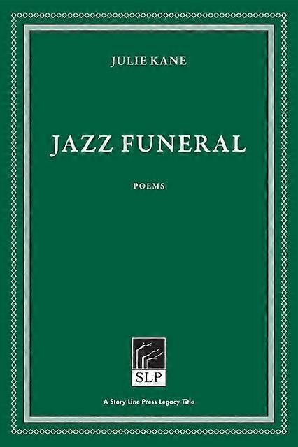 Jazz Funeral by Julie Kane Paperback