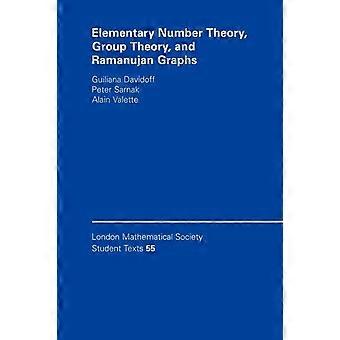 Teoria Elementar dos Números, Teoria dos Grupos e Grafos de Ramanujan - Giuliana Davidoff