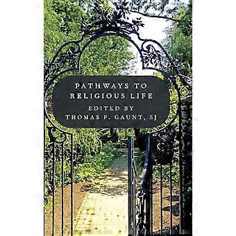 Pathways to Religious Life