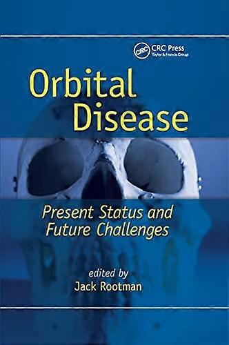 Orbital Disease Present Status and Future Challenges