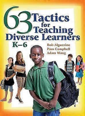 63 Tactics for Teaching Diverse Learners K-6