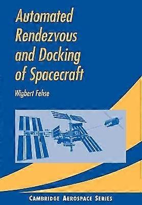 Automated Rendezvous and Docking of Spacecraft