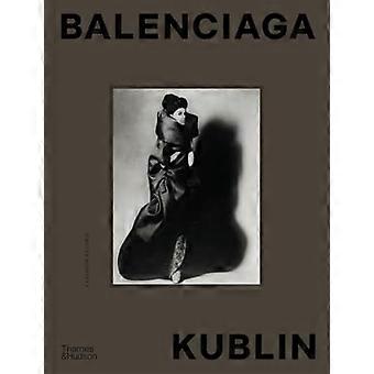 Balenciaga - Kublin: een moderecord