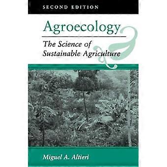 Agroecologia: La base scientifica dell'agricoltura alternativa