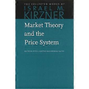 Markt-Theorie und das Preissystem