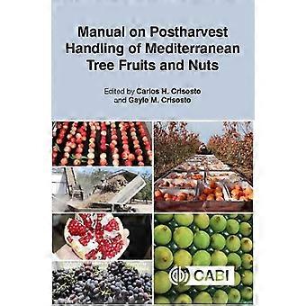 Handleiding over postharvest behandeling van mediterrane boomvruchten en -noten