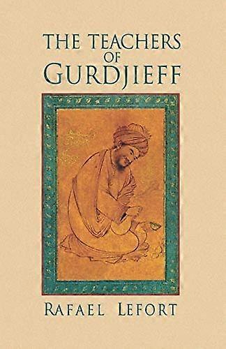 Die Lehrer von Gurdjieff