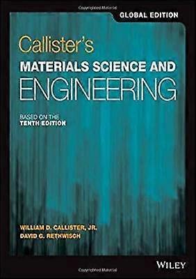 Callister's Materials Science and Engineering Global Edition