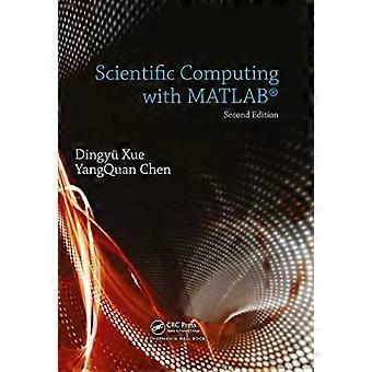 Scientific Computing With Matlab - Dingyu Xue