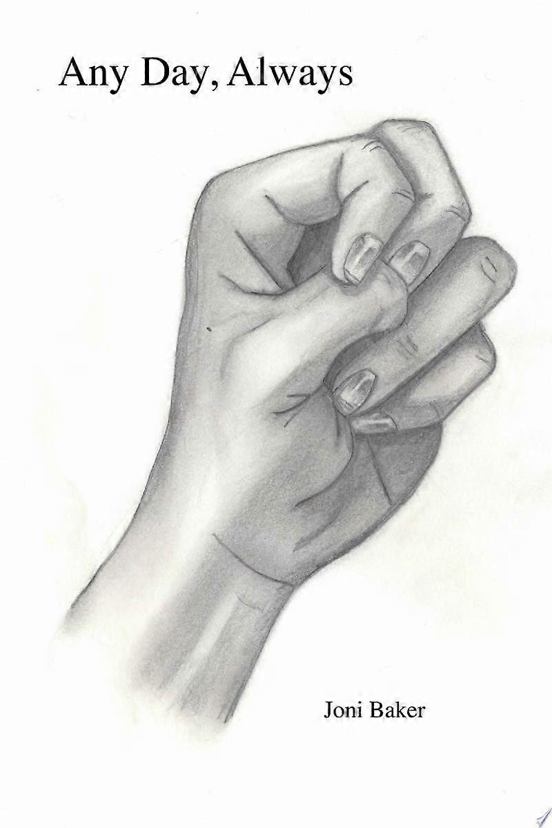 Any day, always