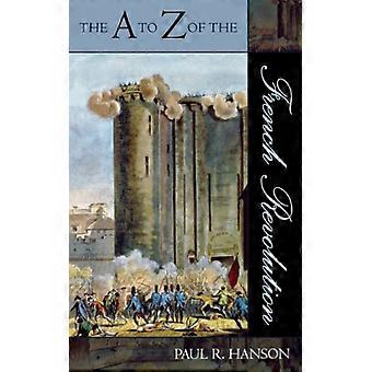 De A a Z da Revolução Francesa - Paul R. Hanson - Brochura - Livro em inglês - História