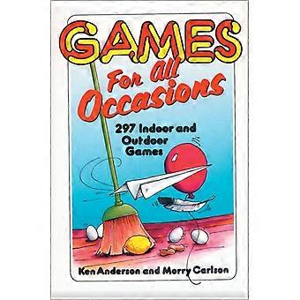The Games For All Occasions 297 Indoor And Outdoor Games Revised Revised - Ken Anderson - Paperback - en Book