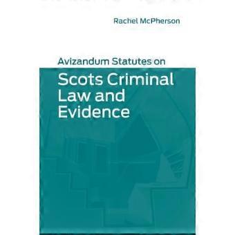 Avizandum Statutes on Scots Criminal Law and Evidence