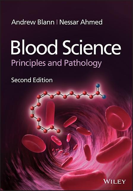 Blood Science by Ahmed & Nessar Manchester Metropolitan University & UK Paperback