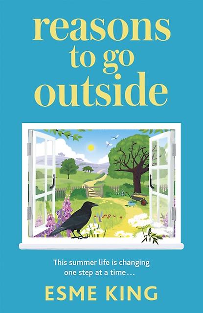 Reasons To Go Outside by Esme King Hardback Book