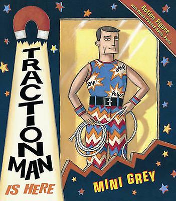 Traction Man Is Here by Mini Grey Paperback Book