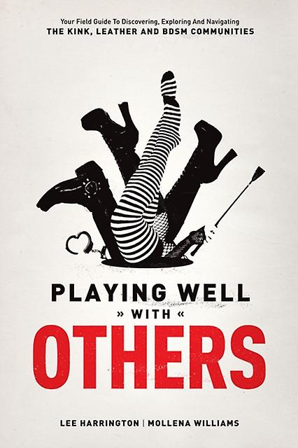 Playing Well With Others by Mollena Williams Paperback