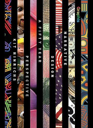 Narrative Design - Kit Hinrichs Hinrichs - Other graphic or visual art forms - Graphis US Inc - Hardback