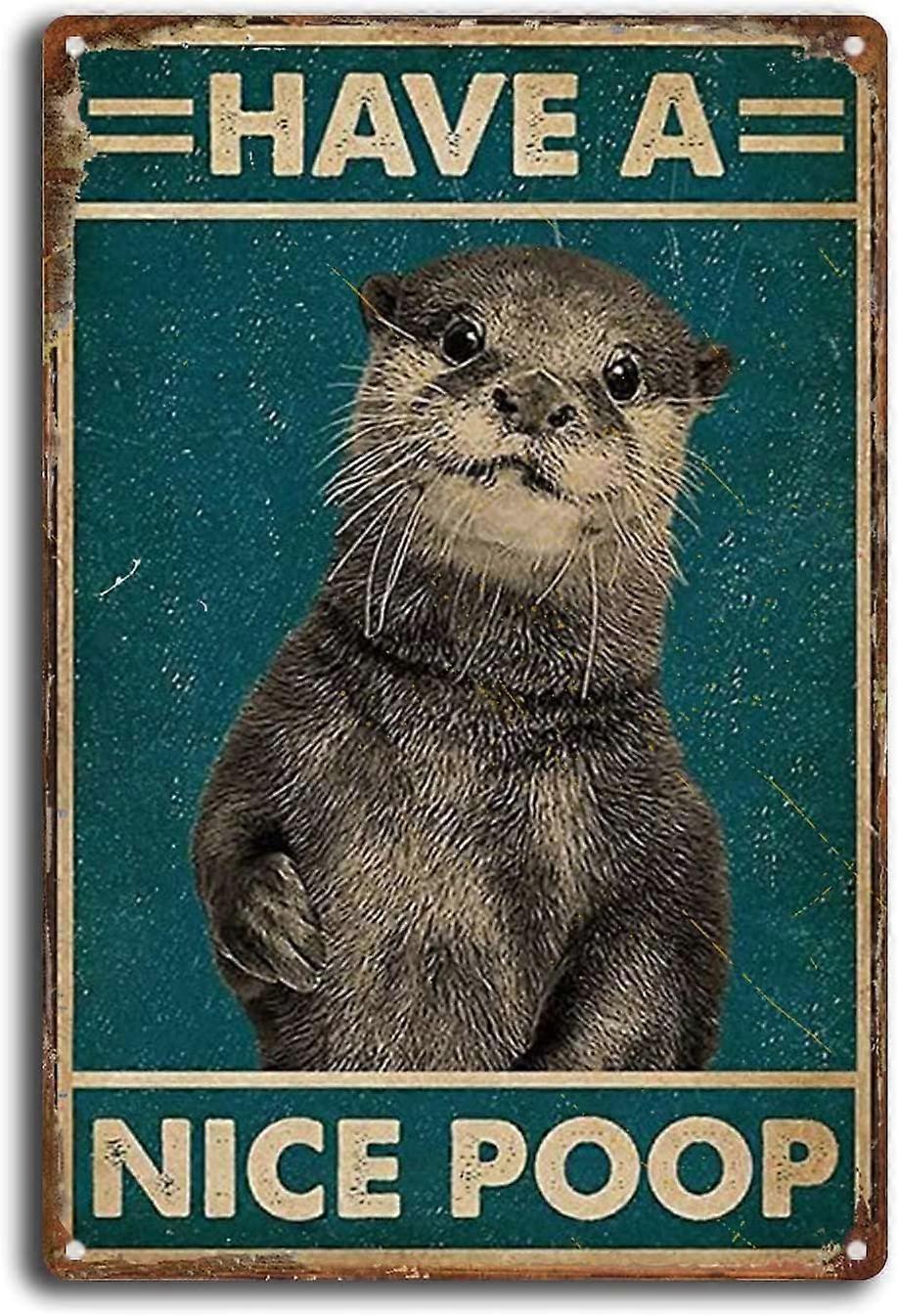 שלט פח יש חדר אמבטיה קקי נחמד קיר שירותים שלט פח מתכת מצחיק קישוט קיר 8x12 אינץ '