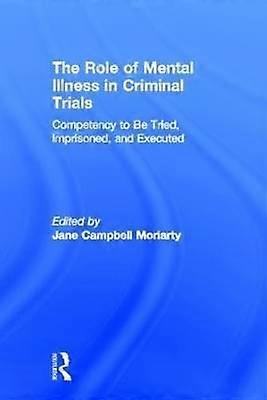 Competency to be Tried Imprisoned and Executed