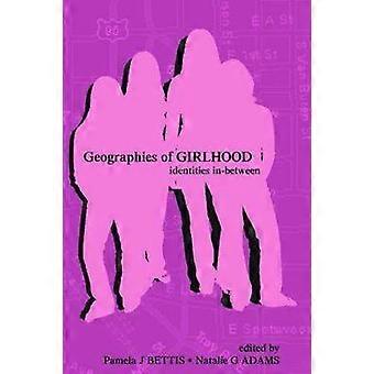 Geographies of Girlhood