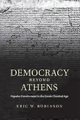 Democracy beyond Athens