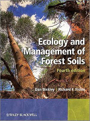 Ecology and Management of Forest Soils