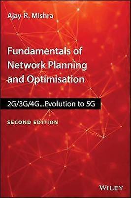 Fundamentals of Network Planning and Optimisation 2G/3G/4G