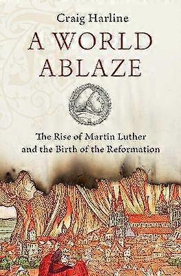 World Ablaze