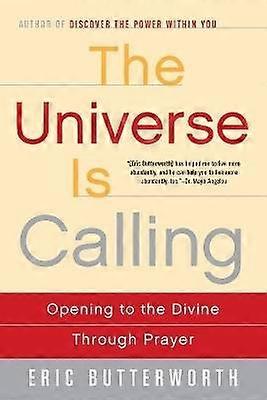 The Universe Is Calling