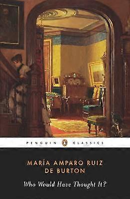 Who Would Have Thought It Penguin Classics