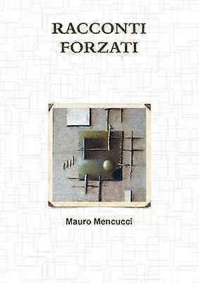 Racconti Forzati