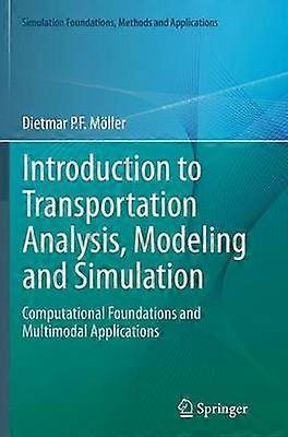 Introduction to Transportation Analysis Modeling and Simulation