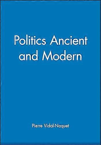 Politics Ancient and Modern