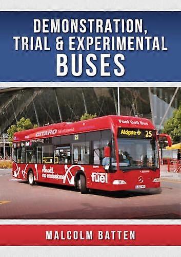 Demonstration Trial and Experimental Buses