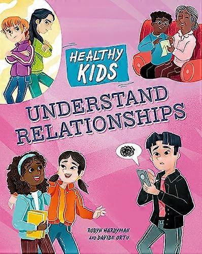 Healthy Kids: Understand Relationships