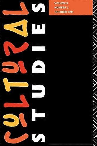 Cultural Studies: Volume 9 Issue 3