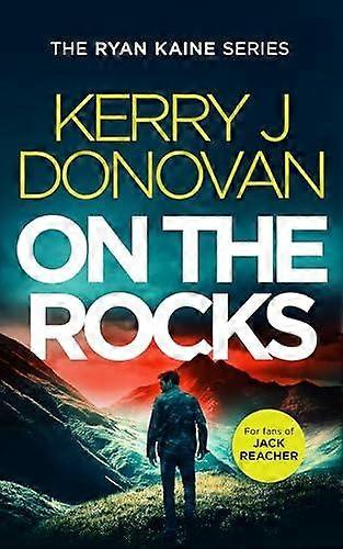 On The Rocks - Kerry J. Donovan