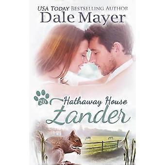 Zander A Hathaway House Heartwarming Romance - Dale Mayer