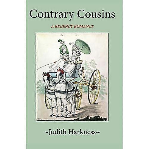 Contrary Cousins: A Regency Romance