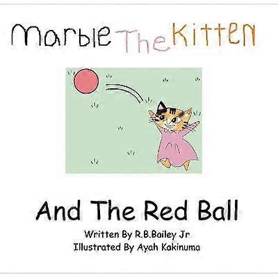 Marble The Kitten And The Red Ball